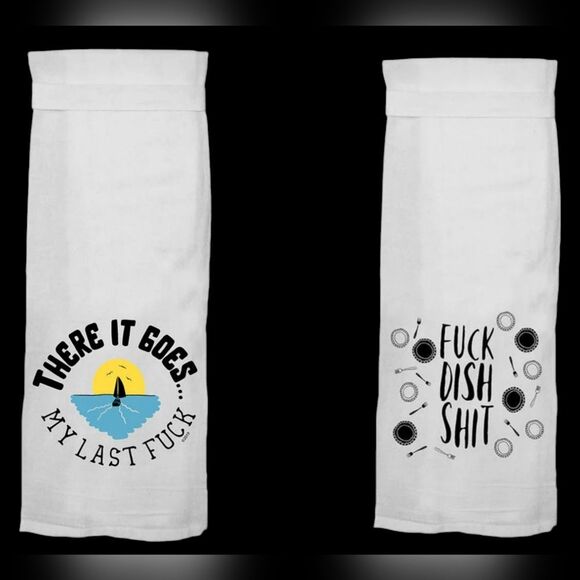 Twisted Wares SET OF 2- THERE GOES MY LAST F & F DISH SH!$ Dishtowel - Picture 2 of 10
